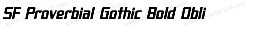 SF Proverbial Gothic Bold Oblique字体转换